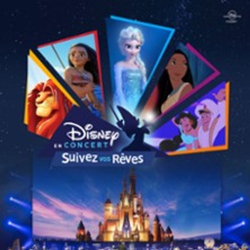 Disney En Concert - Suivez Vos Rêves - Tournée