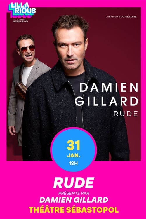Festival Lillarious : Damien Gillard Dans Rude