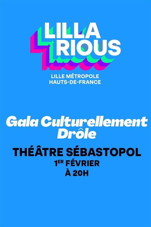 Festival Lillarious : Le Gala Culturellement Drôle