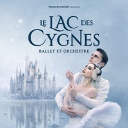 Le Lac Des Cygnes - Ballet & Orchestre - Paris & Tournée 2027