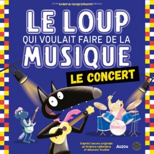 Le Loup Qui Voulait Faire De La Musique