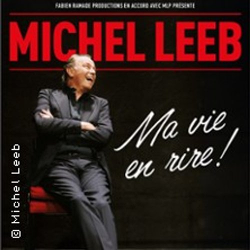 Michel Leeb - Ma Vie En Rire !